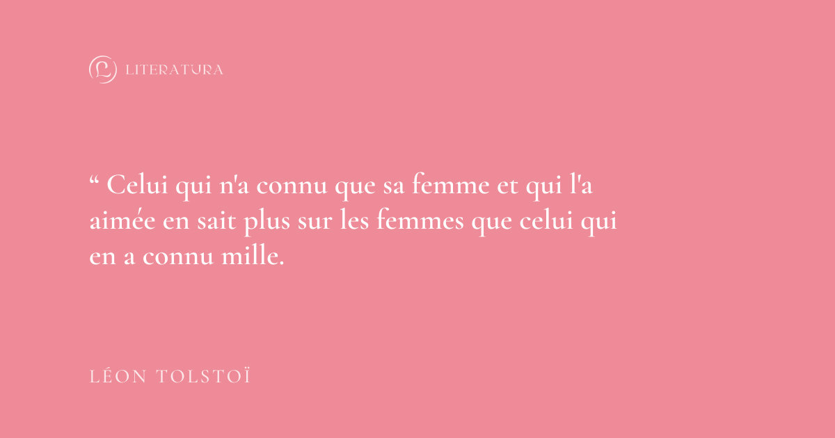 Citation de Léon Tolstoï sur l'amour.