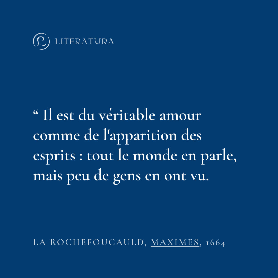 Citation de La Rochefoucauld sur le véritable amour.